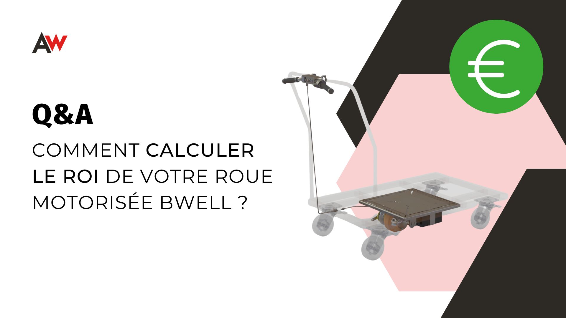 Roue motorisée BWELL : calculez votre ROI en 10 minutes (outil gratuit)