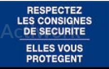 PANNEAUX D'AFFICHAGE DE CONSIGNES DE SECURITE - 330 X 200 MM - RIGIDE